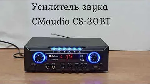 Обзор усилителя звука CMaudio CS-30BT